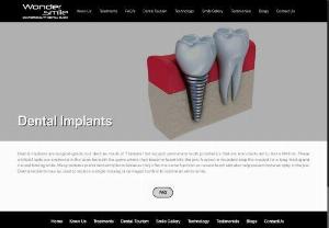 Dental implants in Pimpri Chinchwad - Dental implants may be used to replace a single missing or damaged tooth or to restore an entire smile. Wonder Smile one of the best centre of a dental implant in Pune