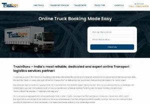 TruckGuru LLP - Get online truck booking services , express cargo booking services, transportation and logistics services online Pan India. Call 7202045678 Book Now