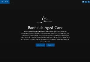 Banfields Aged Care - Banfields Aged Care is located on a site formerly occupied by Banfields Motel and Cinema complex in Thompson Avenue, Cowes. It is a modern, architecturally designed, state-of-the-art, residential aged care facility. We have become a renowned leader in aged care facilities in Melbourne, owing to our ability to continually seek, reassess and develop creative approaches to aged care. We continually strive to meet community expectations and are dedicated to providing the best possible care.