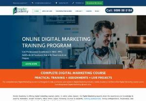 Digital Marketing Training Institute in Noida - Insider Academy- Digital Marketing Training Institute in Noida & Delhi. Master in Digital Marketing with Best Digital Marketing Course. Call - 9899 00 8184