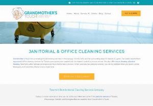 Commercial Janitorial Cleaning Services In Toronto At Grandmother's Touch - Get the best commercials cleaning services in Toronto? Grandmother's Touch offers quality office and commercial cleaning services nearby area of GTA. Contact us on (416) 985-4681