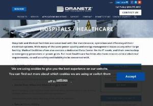 Power Quality Monitoring - Dranetz helps hospitals and medical facilities with the maintenance, operation, and efficiency of their electrical systems. Dranetz also assists healthcare facilities with their power quality and energy management issues.