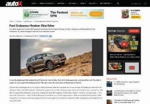 Ford Endeavour Review - Read our Ford Endeavour Review by our experts with detailed specifications, performance, handling, reliability & images.