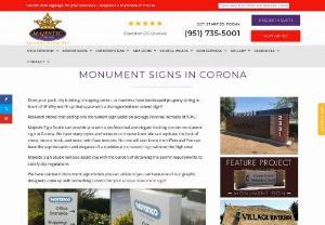Monument Signs for Your Business need? Call Majestic Sign Studio Now - Majestic Sign Studio creates high quality monument signs for your business. Monument signs are the best way to promote your business with brand and logo. Call (951) 735-5001 for a free quote today!
