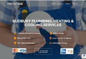 SUDBURY PLUMBING,  HEATING AND COOLING SERVICES - Sudbury Plumbing & Heating provides the area's most dependable plumbing and HVAC services. Our range of diverse plumbing and heating services has allowed us to not only help clients in many ways with all kinds of HVAC and plumbing issues,  but it is also allowed us to make the city a safer place with our professional services. Our plumbing and heating services are thorough and detail-orientated and backed by our guarantee for safety. We aim to make our services long-lasting,  durable,  and acces