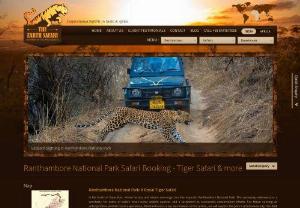 Ranthambhore Safari Booking -The Earth Safari - The Earth Safari offers the most exciting Ranthambore Tiger Safari at lowest possible prices. Book now & get the best deals on Ranthambhore Safari Booking.