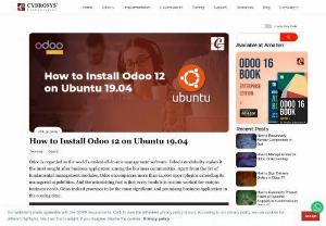 How to Install Odoo 12 on Ubuntu 19.04 - Odoo is the world's easiest all-in-one management software. With odoo v12, it turned wiser. This blog explains how to install odoo 12 in latest ubuntu 19.04.