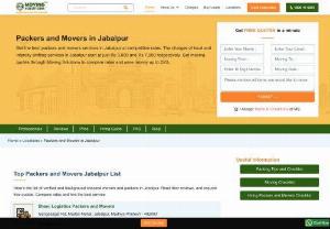 Best Packers and Movers in Jabalpur Services at Affordable Charges - Choose from verified Packers and Movers in Jabalpur for home shifting services. Compare Packers and Movers charges in Jabalpur to hire the best. 