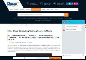Best Cloud Computing Training institute in Noida. - CLOUD COMPUTING is widely used nowadays.API or application programming interface in CLOUD COMPUTING software allow machines to interact with cloud software. It is suitable for disaster data recovery due to use of many redundant sites that enhance the reliability. Ducat is one of the Best Cloud Computing Training institutes within Noida that offers you cloud computing programs with a cost-effective expense.