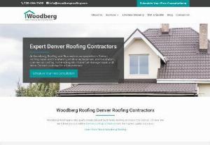 Woodberg Roofing and Restoration - Woodberg Roofing and Restoration only employ experienced, well-trained Denver roofing contractors and installers to ensure your roof and home are well taken care of. Our reputation for quality workmanship and a professional, trustworthy approach to business has earned us an A rating with the Better Business Bureau, Contact our Denver roofing experts today.