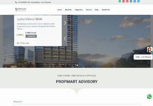 Top Property, Flats, Apartment in Thane Mumbai | Propmart Advisory - Best properties, flats and apartment in Thane Mumbai at best price form to Developer of Mumbai and Thane. For detail call on: +919769743412