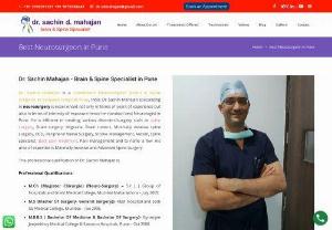 Best Neurosurgeon in Pune | Neurosurgeon in Pune - Dr. Sachin Mahajan - Looking for Best Neurosurgeon in Pune? Dr. Sachin Mahajan is one of the Best Neurosurgeon in Pune give you treatment for all Neurological diseases at an affordable cost.