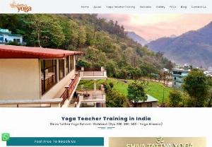 Yoga Teacher Training India - Shiva Tattva Yoga, Rishikesh - Shiva Tattva Yoga - Rishikesh, a residential school in India registered with Yoga Alliance, offers inexpensive and intensive yoga teacher training in India.
