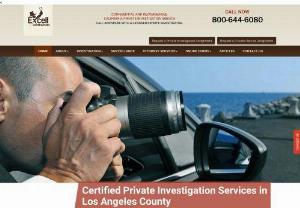 Excell Investigations - Excell Investigations provides Southern California's best value for professional private investigation services. In business since 1992, we have extensive experience providing the Greater Los Angeles area with high-quality, competitively priced surveillance, locating, skip tracing, process serving, background checks, polygraph testing, asset searches, record searches, and more. 