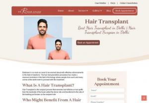 Best Hair Transplant Clinic In Delhi, Hair specialist in Delhi - Dr.RiteshAnand offers best air Transplant Clinic in Delhi for Men.Check the Cost & Compare.He is the best hair specialist in delhi provides treatment at affordable price. Book appointment now