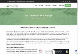 CAD Conversion Services - VegaCADD provides CAD Conversion Services to a range of professionals ranging from Architects, Property Consultants, Contractors, Civil, Electrical and Mechanical Professionals.