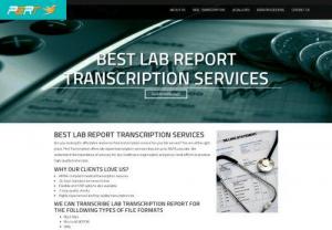 Best Lab Report Transcription Services - Best Lab Report Transcription Services, Why Choose Pert Transcription Solutions for Lab Transcription Report Services, Pert Transcription is in the transcription services industry for more than 20 years and catered to many global healthcare organizations.