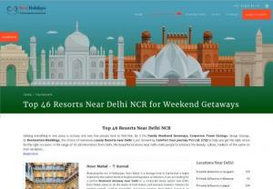Luxury resorts near Delhi | Weekend getaways near Delhi - If you are wondering how to look out for the best resorts near Delhi, then Comfort Your Journey has a solution for you. Contact us and Book best resorts like Club Mahindra in Udaipur, Aalia Resort in Rishikesh, Royal Orchid Fort Resort in Mussoorie& more which make your weekend relaxing and fun loving. To know more please contact us at 8130781111