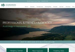 Evergreen Audiology - Evergreen Audiology has been providing expert hearing health care to the people of Vancouver since 1997. We strive to make our clients feel comfortable and at home while offering knowledgeable guidance in a relaxed office setting.