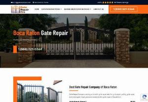 Gate Repair Boca Raton - Get the best services of Gate Repair Boca Raton. Gate Repair Pro repairs all types of custom gates and make gates for your requirements.