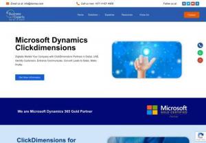 Click dimensions Marketing - Clickdimensions is the top, Microsoft-certified marketing automation solution for Microsoft Dynamics CRM. Click Dimensions help Microsoft Dynamics user with their daily Marketing activities (Social engagement). #1 Dubai, Abu Dhabi, UAE's leading Click Dimensions Partners.