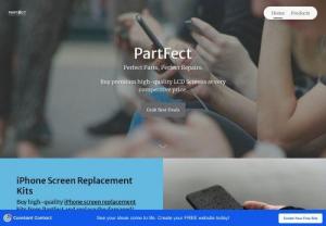 PartFect - iPhone Screen Repair and Replacement - Shop for the best and high-quality iPhone Screen Replacement kit from the leading iPhone accessories store. We provide high-quality after market products at our store.