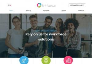 Tri-Teva LLC - With Tri-Teva, you are assured of workforce solutions that deliver quality, superiority, and world-class services. We assist in turning dreams into reality and goals into achievement for every organization or individual we work with