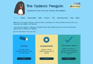 The Dyslexic Penguin - The Dyslexic Penguin offers assessments and tuition for children with dyslexia. There are also lots of teaching ideas for children with dyslexia.