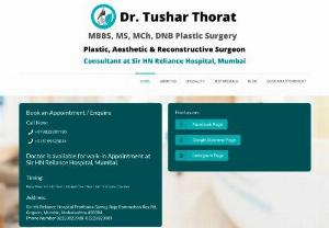 Best Plastic Surgeon in Mumbai, Dr Tushar Thorat - Aesthetic Doctor - Looking for the best plastic surgeon in mumbai? Consult Dr Tushar Thorat who is the best cosmetic surgeon with 8 years of experience in aesthetic surgery.