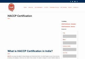 HACCP Certification Provider in Chennai - Integrated Assessment Services Pvt Ltd does HACCP Certification in Chennai for a long tenure. HACCP is a nourishment well being framework intended to distinguish and control risks that may happen in the sustenance creation process. The HACCP  Certification  Process in Chennai  with IAS Pvt Ltd approaches counteracting potential issues that are basic to nourishment security known as 'Critical control point' (CCP) through checking and controlling each progression of the procedure. 