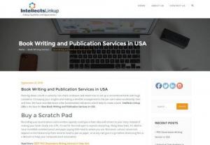 Book Writing and Publication Services in USA - Our Book writing and publication services in USA make your undertaking simple and complete all your work in an extremely short with elevated expectations of value. Likewise in the event that you are into research and hoping to have incredible administrative work done, Contact Intellects linkup which offers the Best Research Paper Writing Services in USA. 