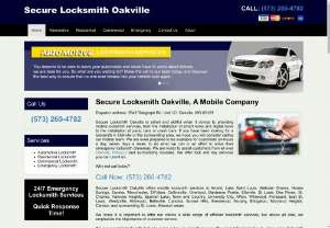Secure Locksmith Oakville - When you need someone to solve your automotive, commercial and residential locksmith needs, you can rely on us at Secure Locksmith Oakville. Call us at (573) 260-4782 for more information. 