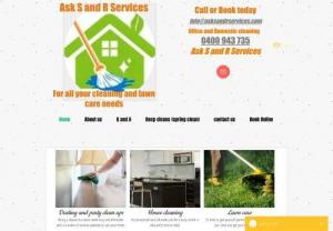 ask s and r services - family run business, working in your area, cleaning, lawn care and rubbish removal house cleaning, lawn care ,lawn mowing, rubbish removal, end of lease 