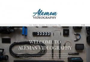 Aleman Videography - Videography services for Weddings, Quinceaeras, and Businesses. We love to tell a story with our cinematic type of filiming.