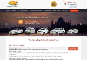 Rent car in Udaipur | Car rental deals in Udaipur - Rent car in Udaipur with Patel Tours and travels. Make a car rental deals in Udaipur with one of the best services by us.
Taj Mahal with North India Tour
Rent Car in Udaipur
Duration: 10 Nights/ 11 Days
Places Covered: Delhi - Jodhpur - Jaisalmer - Jodhpur - Udaipur - Jaipur - Agra - Varanasi Delhi