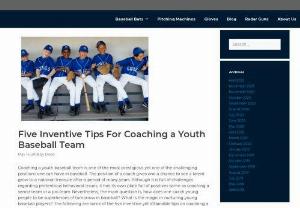 Five Inventive Tips - Learn how to play baseball like pro through coaching.