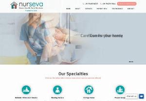 Nurseva | Physiotherapy in Bangalore | Nursing Home Service in Bangalore - Nurseva in Bengaluru, Karnataka specializes in Home health care services include Physiotherapy, Nursing Service, Newborn Baby & Mother Care, Old Aged Home, Doctor's Visit, Lab Tests and Ambulance Services. 