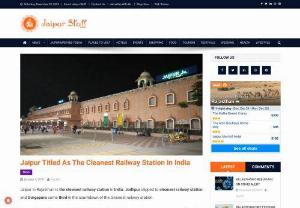 Jaipur The Cleanest Railway Station In India - Jaipur in Rajasthan is declared as the cleanest railway station of India. Jodhpur came second and Durgapura came third in the list of the cleanest railway station. This is the first time when Jaipur begged the title of the cleanest railway station of india.