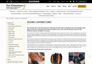 Round Leather Cord USA | Sun Enterprises - Sun Enterprises offers round leather cords of the finest quality in over 120 colours at wholesale prices . Choose from from the widest collection of leather cords at Sun Enterprises. 