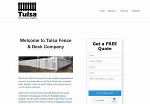 Tulsa Fence & Deck Company - Tulsa Fence & Deck Company is a locally owned and operated fence contractor, deck builder for Tulsa, Jenks, Owasso, Broken Arrow, 


Address
3019 S 90th E Ave
Tulsa, OK
74129
