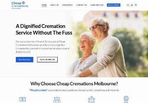 Cheap Cremations & Funerals in Melbourne | Cheap Cremations Melbourne - We give a damn to provide the best possible service and care for a loved one, and the family. Dignified Cremation at a basic cost of $1600 inc GST.