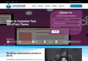 wordpress theme customization services - We are a dedicated team of Website design and development services. We help our clients to make their business run, providing the best solutions for all kind of web projects. We are available to work any kind of clients. Who wants to get a one-stop solution from us.