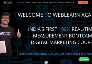 Digital Marketing Course - Web Learn Academy, India's First 100% Real-Time Digital Marketing Course aims to teach the core skills that make you a real digital marketer. A normal Digital Marketing Training Institutes cannot make you a digital marketing expert. You must implement advanced digital marketing strategies and should work live on Client websites. We are after growth, nothing else matters. Web Learn Academy is a leading professional digital marketing training company.