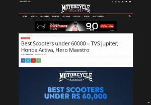 Best Scooters under 60000 - TVS Jupiter, Honda Activa, Hero Maestro - Best scooters under 60000 include famous names like Honda Activa and TVS Jupiter among others