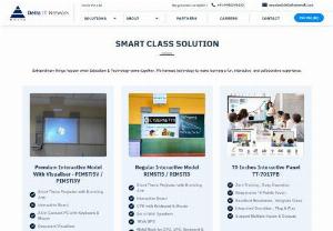 Smart Classroom Solutions | Smart Classroom Solutions India - Delta IT Network offer wide range of Smart Class Solutions. We have specialized team of professionals with 10+ year experience deploying smart class solutions across country.