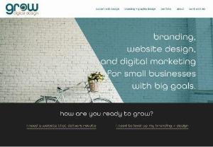 Grow Digital Design - Grow Digital Design offers graphic and web design services for small businesses and entrepreneurs who want to level up their brand identity and online presence.