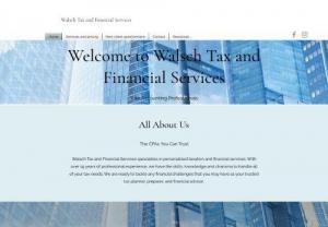 Walsch Tax and Financial Services, LLC - With over 19 years of professional experience, we have the skills, knowledge and charisma to handle all of your tax needs. We are ready to tackle any financial challenges that you may have as your trusted tax planner, preparer, and financial advisor.
