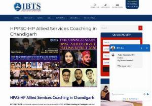 HPAS Coaching in Chandigarh - 



IBTS INSTITUTE is one must explore the best and top Institute for HPAS-HP Allied Services Coaching in Chandigarh. IBTS INSTITUTE is resulting oriented institute. IBTS INSTITUTE provided the HPAS-HP Allied Services with well-trained faculty and regular classes with test series. 