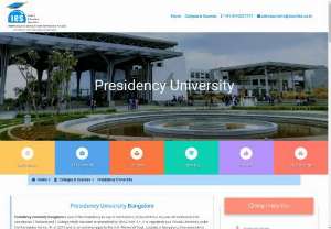 Presidency University Ranking | Presidency Univeristy Bangalore Ranking - Presidency University Bangalore is among Best University in Bangalore for Higher Education. Presidency University, Engineering Admission Helpline - 09743277777