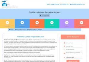 Presidency college Bangalore Review | Presidency College Review - Presidency College Review Is Rated Good For Its Faculty Abd Industry Exposure As Rated By Its Alumni Students. Presidency College Bangalore Review Helpline - 09743277777